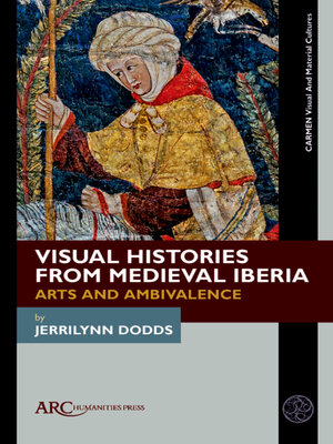 cover image of Visual Histories from Medieval Iberia